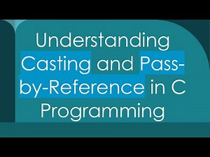Understanding Casting and Pass-by-Reference in C Programming