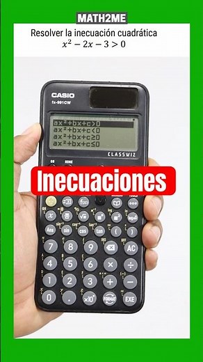 Solving a quadratic inequality with the Casio fx-991CW calculator