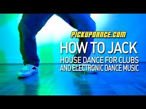 EDM Dance Moves - Jacking