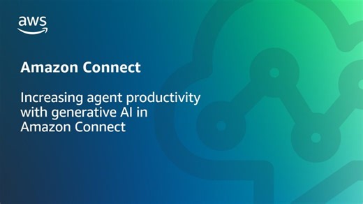 Amazon Connect の生成 AI によるエージェント生産性向上 | Amazon Web Services