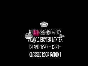 nick drake poor boy (vinyl) bryter layter island 1970 - crr1- classic rock radio 1