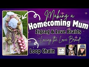 start to finish Homecoming Mum tutorial; Love braid; zigzag braid; Loop chain #homecomingmums #hoco