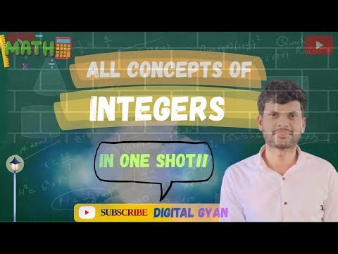 Integer - All concepts explained for class 6, 7 & 8. By Sudhir (Digital Gyan). #integers #ncert