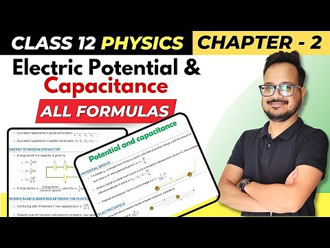 Electric Potential & Capacitance all Formulas | Class 12 Physics Chapter 2 | CBSE Board Exam 2024