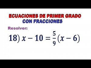 18) Solve first-degree equations with fractions