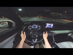 2020 Mazda 6 Signature Turbo - POV Night Drive
