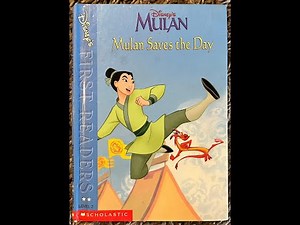 Disney's Mulan: Mulan Saves the Day (Read Aloud / Read Along Story)