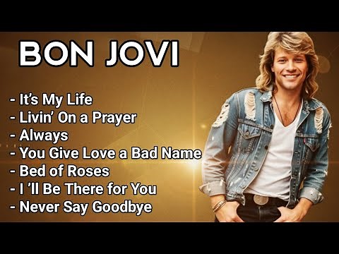 Bon Jovi Greatest Hits | Best Playlist Of Bon Jovi