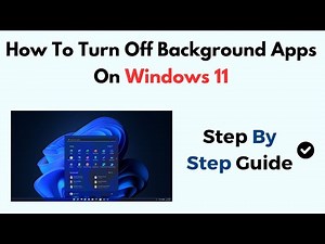 How To Turn Off Background Apps On Windows 11 (2026)