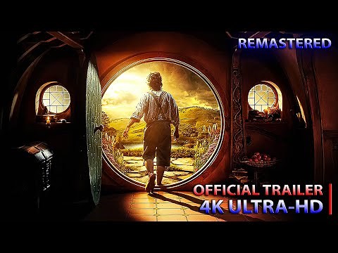 The Hobbit: An Unexpected Journey - Official Trailer [2022] (4K ULTRA-HD) • WB, Peter Jackson