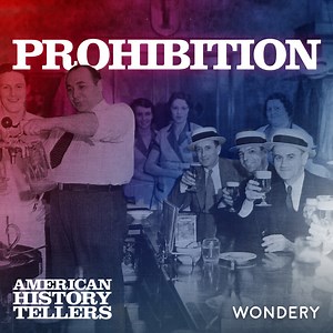 American History Tellers: S2 E3: Prohibition - Speakeasy