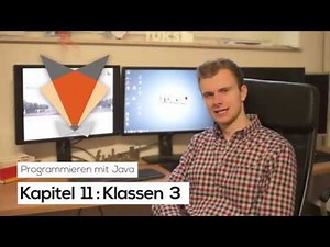 Kapitel 11 | Klassen Teil 3 | Programmieren mit Java | Tutorials
