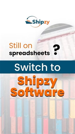 Still on spreadsheets? Switch to Shipzy Software