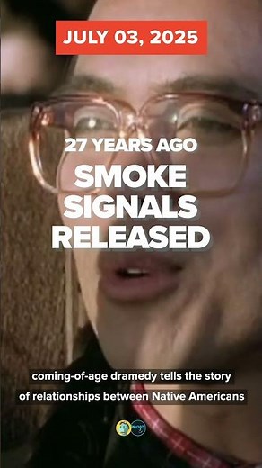 Smoke Signals Was Released 27 Years Ago!
