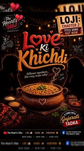 LOJI: Chapter 2 – Love Ki Khichdi | Official Title Song