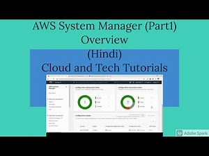 AWS System Manager Overview (Hindi) - Cloud and Tech Tutorials