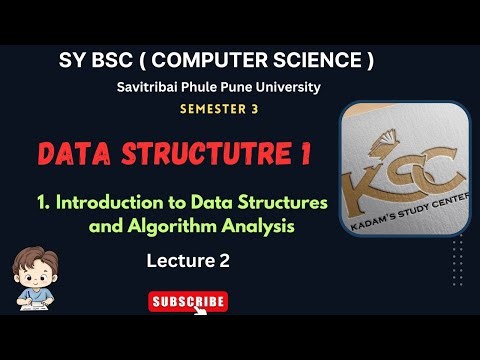 Sy BCS || Data Structure 1 || 1. Introduction to Data Structures and Algorithm Analysis || Lecture 2