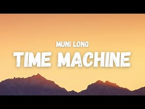 Muni Long - Time Machine (Lyrics) (TikTok Song) | one I wish I never in fell in love