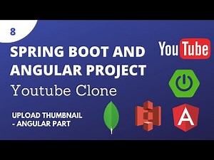 Spring Boot Angular Full Stack Project - Youtube Clone - Part 8