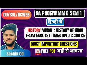 History Of India From Earliest Times Upto 300 Minor sem 1 ba program important questions in hindi