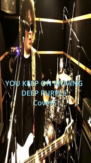 YOU KEEP ON MOVING _ DEEP PURPLE Cover