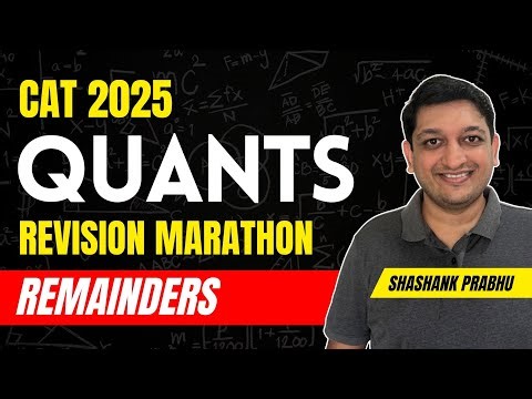 Remainders Revision | CAT 2025 Quants Revision Marathon |Euler, Fermat and Chinese Remainder theorem