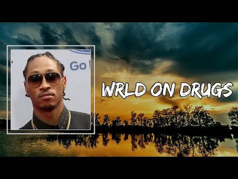 Future & Juice WRLD - WRLD On Drugs (Lyrics) 🎵