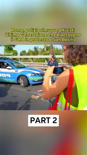 Roma: Polizia rimuove attivisti Ultima Generazione