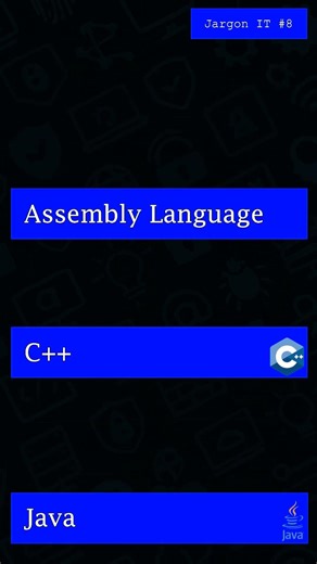 Jargon IT #008 | Assembly Language - C++ - Java