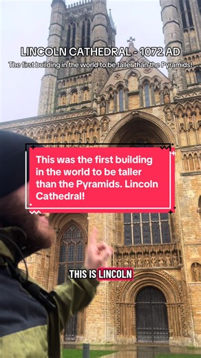 Lincoln Cathedral: The First Building Taller than Pyramids