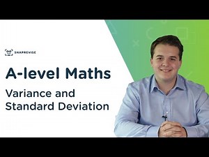 Variance and Standard Deviation | A-level Maths | OCR, AQA, Edexcel
