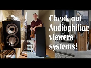 Gobsmacked by Audiophiliac Daily's viewers systems with Schiit, Zu, ELAC, and so much more!