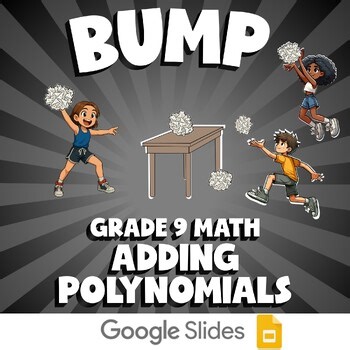 Adding Polynomials BUMP Math Game | No Prep Grade 9 Review