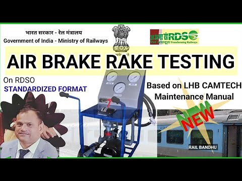 TRAIN’s AIR BRAKE TESTING? RTR|| as per LHB CAMTECH MANUAL | RDSO format latest| INDIAN RAILWAYS