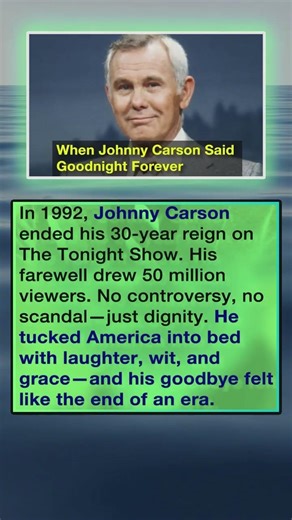 Johnny Carson said goodnight forever on that final evening