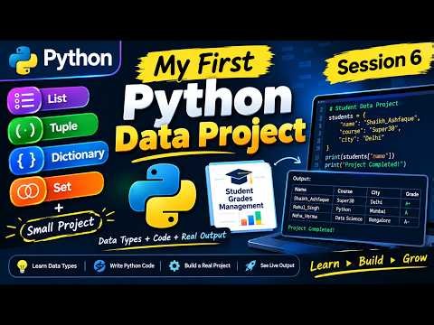 Python Data Types to Real Project | Build Your First Python Project | FDE Session 6