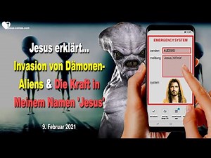 Kommende Dämonen-Alien Invasion & Die Kraft im Namen Jesus ❤️ Instruktion von Jesus Christus
