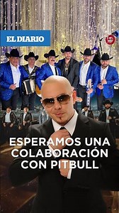 Los Tucanes de Tijuana preparan lanzamiento de 'La Chona' junto a Pitbull / El Diario