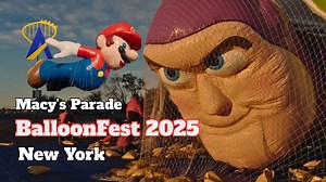 Macy's Thanksgiving Day Parade "Balloonfest" 2025 featuring NEW Balloons!