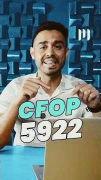 CFOP 5922: When to use it and how to post it correctly