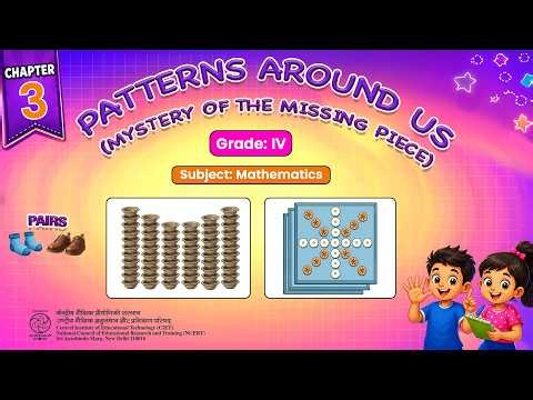 NCERT_textbook_Maths Mela_Grade-4_Subject-Mathematics_Chapter 3_Patterns Around Us
