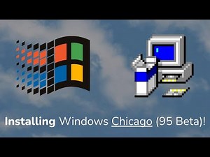 Installing Windows Chicago Build 73f in 2022!