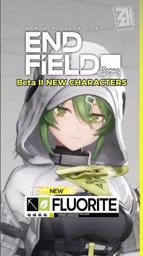 (Fluorite) NEW Characters! Endfield Beta 2! | Arknights Endfield