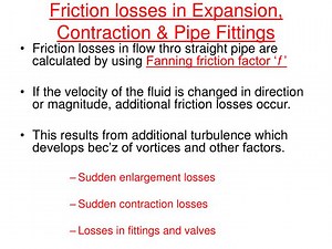 PPT - Friction losses in Expansion, Contraction & Pipe Fittings PowerPoint Presentation - ID:1701630