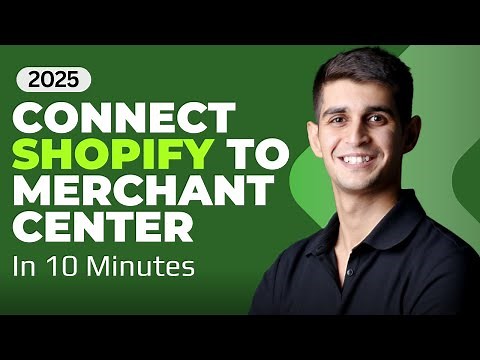 How to Set Up Google Merchant Center with Shopify (2025 Guide)