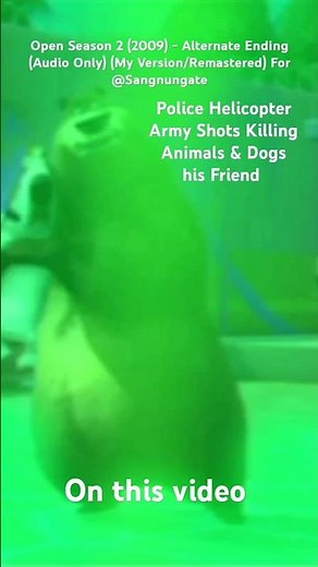 Open Season 2 (2009) - Alternate Ending (Audio Only) (My Version/Remastered)