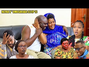 INZIRA Y'UMUSARABA SO 5 EP 13 ( Urukundo rwa RUGEMA na Mama IRIBAGIZA rugiye gutumahaba intambara )