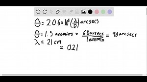 The resolution of the human eye is about 1.5 arcmin. What would the aperture of a radio telescope (observing at 21 cm ) have to be to have this resolution? Even though the atmosphere is transparent at radio wavelengths, humans do not see light in the radio range. Using your calculations and logic, explain why. | Numerade