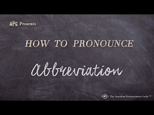 How to Pronounce Abbreviation (Real Life Examples!)
