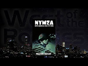 "NYMZA: How America Sold Its Soul" with author and researcher Walter Bosley